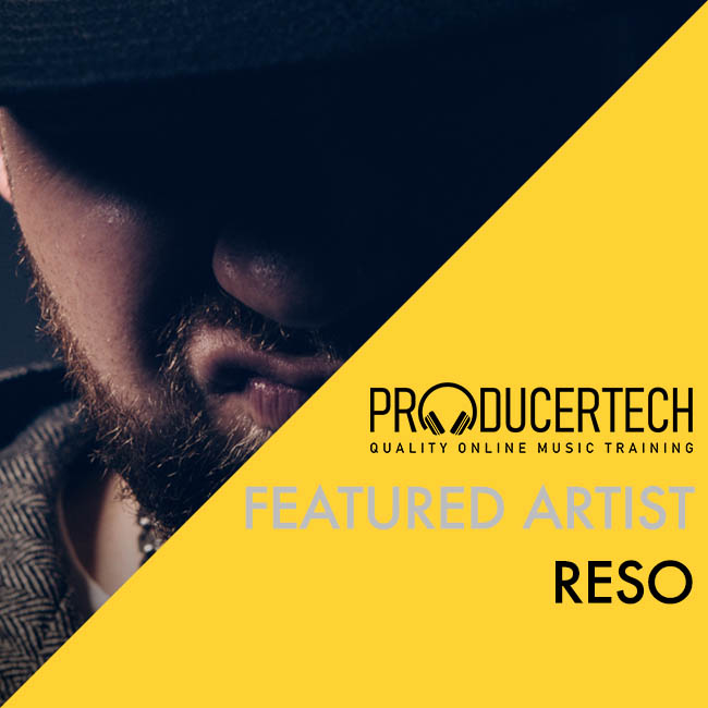 Featured Artist: Reso 